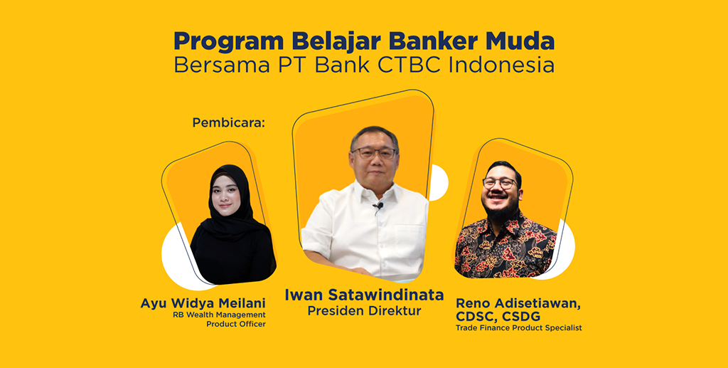 Kolaborasi Sekolah.mu dan Bank CTBC: Mendukung Karier Millennial Menjadi Banker Muda