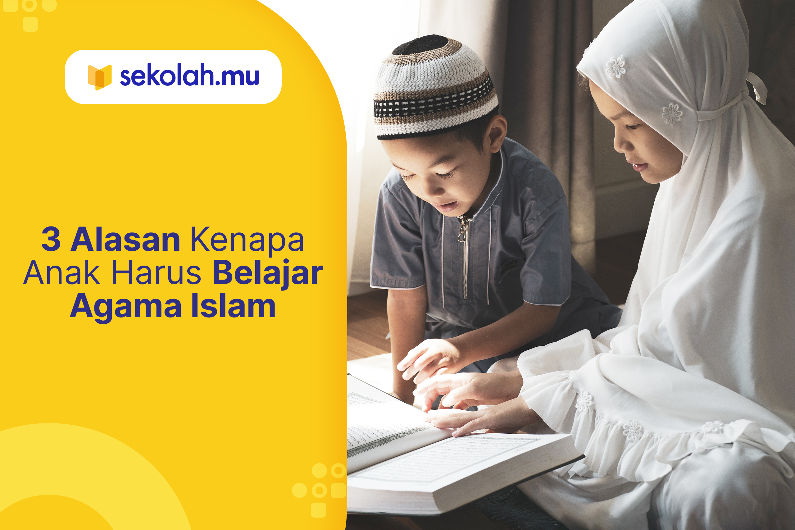 3 Alasan Kenapa Anak Harus Belajar Agama Islam